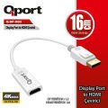 QPORT Q-DP-HD2 DISPLAY TO HDMI 4K ÇEVİRİCİ ADAPTÖR